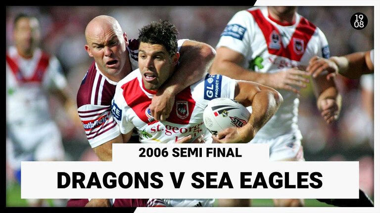 St George Illawarra Dragons v Manly Sea Eagles | 2006 Semi Final | Full Match Replay | NRL Throwback