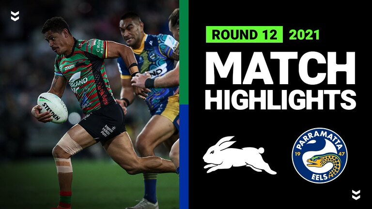 Rabbitohs v Eels Match Highlights | Round 12, 2021 | Telstra Premiership | NRL