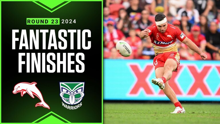 Best finishes of 2024: Dolphins v Warriors - Round 23 | NRL Telstra Premiership