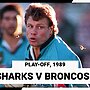 Cronulla-Sutherland Sharks  v Brisbane Broncos | Play-Off, 1989 | Full Match Replay | NRL Throwback