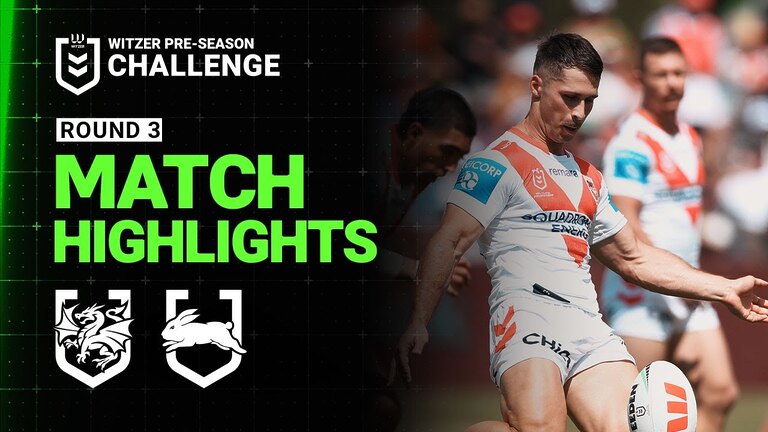 NRL Match Highlights 2025 | Dragons v Rabbitohs | Pre-Season, Week 3