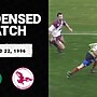 South Sydney Rabbitohs v Manly Sea Eagles | Round 22, 1996 | Condensed Match | NRL