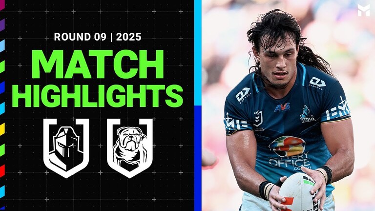 NRL Match Highlights 2025 | Titans v Bulldogs | Round 9