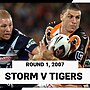 Melbourne Storm v Wests Tigers | Round 1, 2007 | Full Match Replay | NRL Throwback