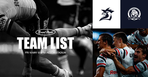Team Announcement  | Round 11 NRL Line Up vs Bulldogs