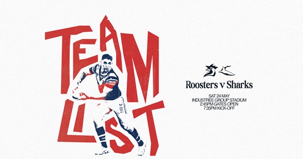 Teamlist | Round 12 NRL Line Up vs Sharks