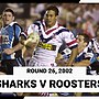 Cronulla Sharks v Sydney Roosters | Round 26, 2002 | Full Match Replay | NRL Throwback