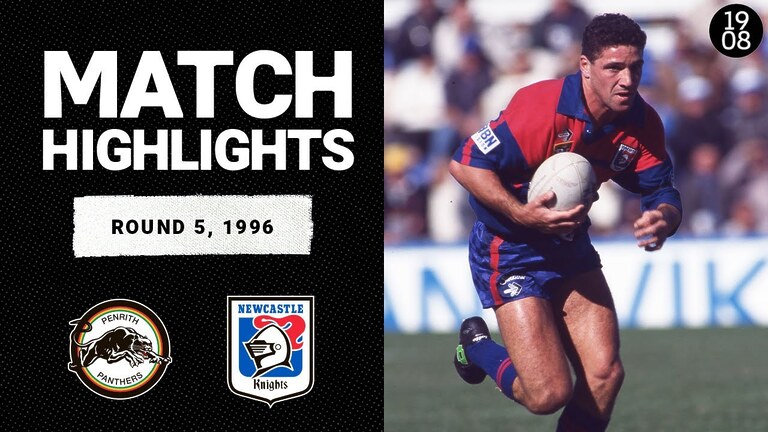 Penrith Panthers v Newcastle Knights | Round 5, 1996 | Classic Match Highlights