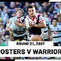 Sydney Roosters v New Zealand Warriors | Round 21, 2007 | Full Match Replay | NRL