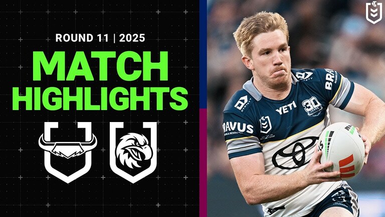 NRL Match Highlights 2025 | Cowboys v Sea Eagles | Round 11