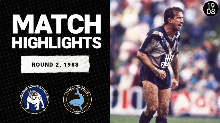 Canterbury-Bankstown Bulldogs v Cronulla Sharks | Round 2, 1988 | Classic Match Highlights