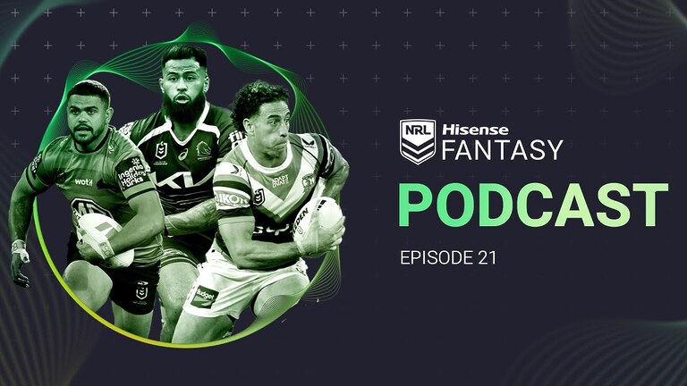 NRL Fantasy 2025 Podcast | Episode 21 | If you don't laugh, you'll cry | 2025