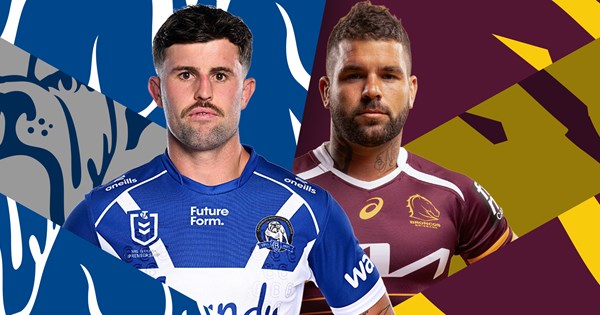 Bulldogs v Broncos: Big four on Origin duty; Cobbo returns