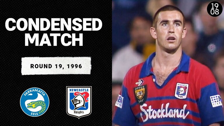 Parramatta Eels v Newcastle Knights | Round 19, 1996 | Condensed Match | NRL