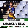 Cronulla Sharks v Parramatta Eels | Round 9, 2002 | Full Match Replay | NRL Throwback