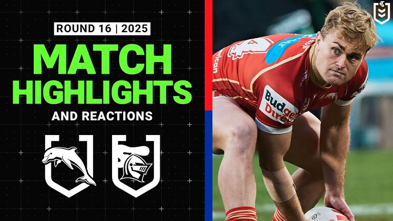 2025 NRL Match Reactions and Highlights | Dolphins v Knights | Round 16