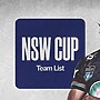 NSW Cup Team List: Facing a stern test from Magpies