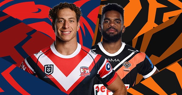 Roosters v Wests Tigers: Two earn debut; Fresh Hope for Benji