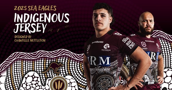 "Sea Eagles soar with 2025 Indigenous threads "