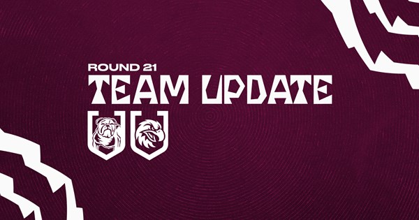 Squad Update: Sea Eagles vs Bulldogs Round 21
