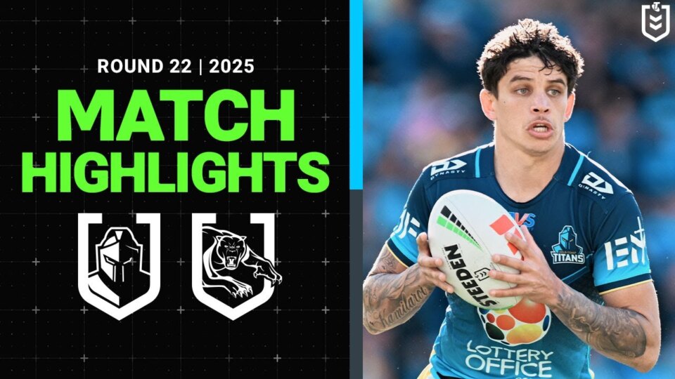 2025 NRL Match Highlights | Titans v Panthers | Round 22