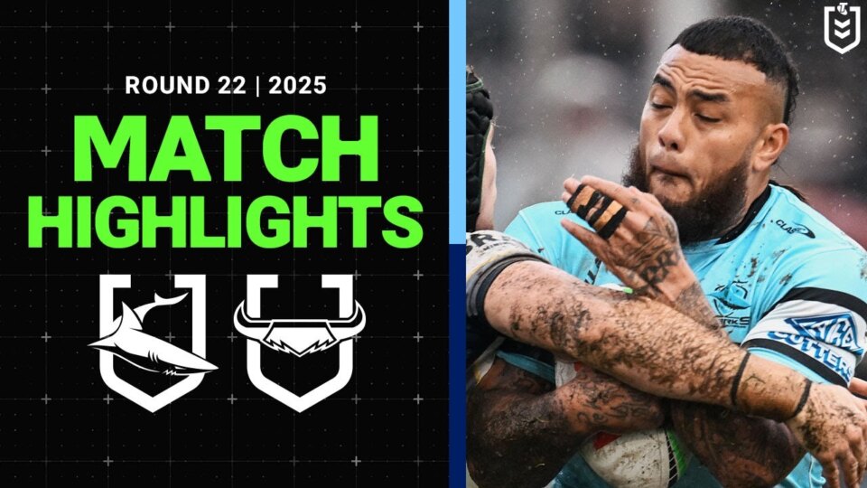 2025 NRL Match Highlights | Sharks v Cowboys | Round 22