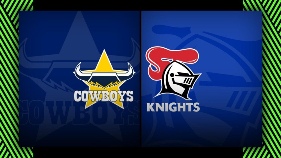 2025 NRL Extended Match Highlights | Cowboys v Knights | Round 24
