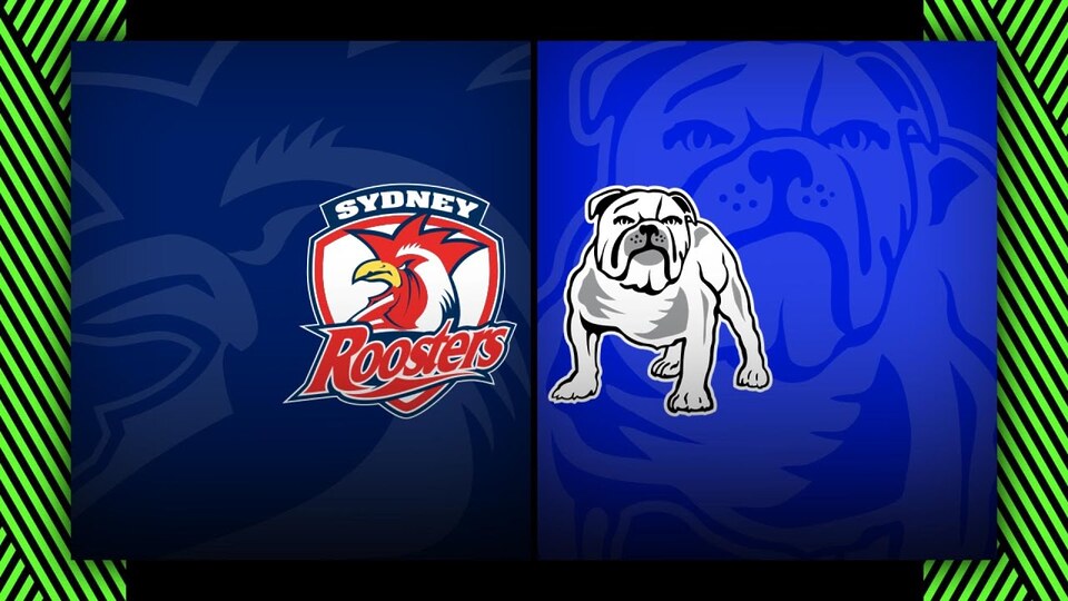 2025 NRL Extended Match Highlights | Roosters v Bulldogs | Round 24
