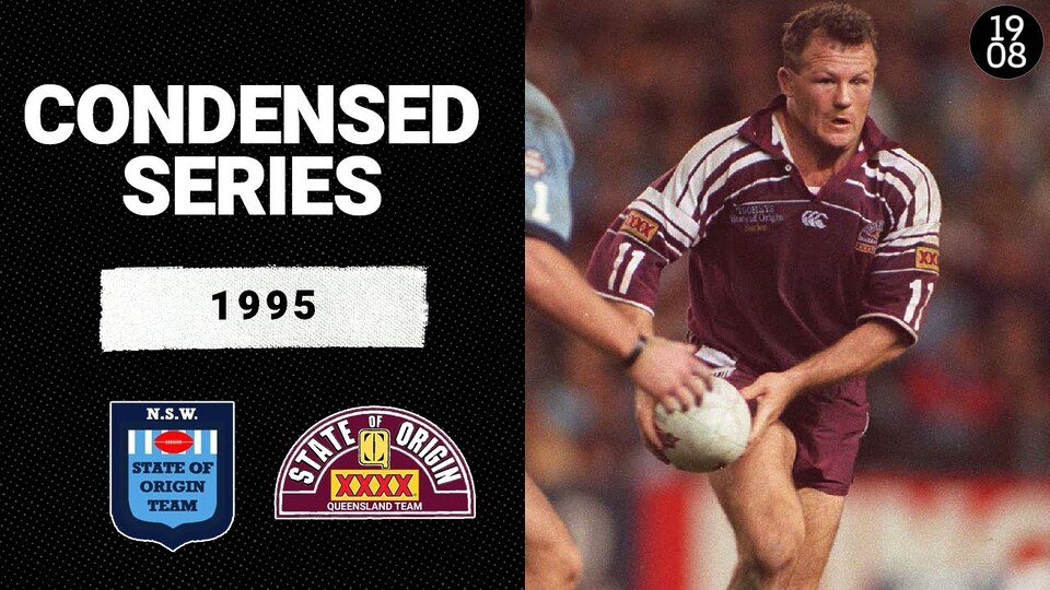 1995 State of Origin | Condensed Series | NRL Throwback