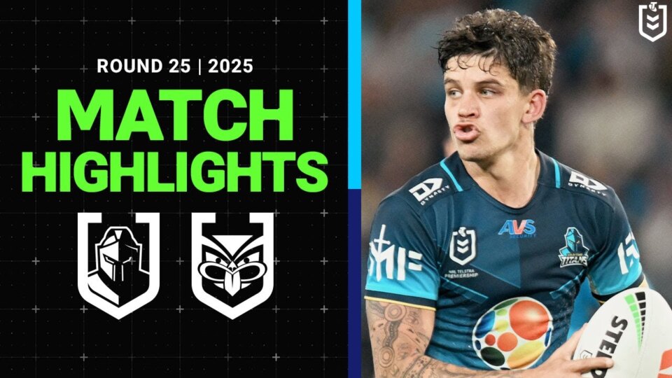 2025 NRL Match Highlights | Titans v Warriors | Round 25