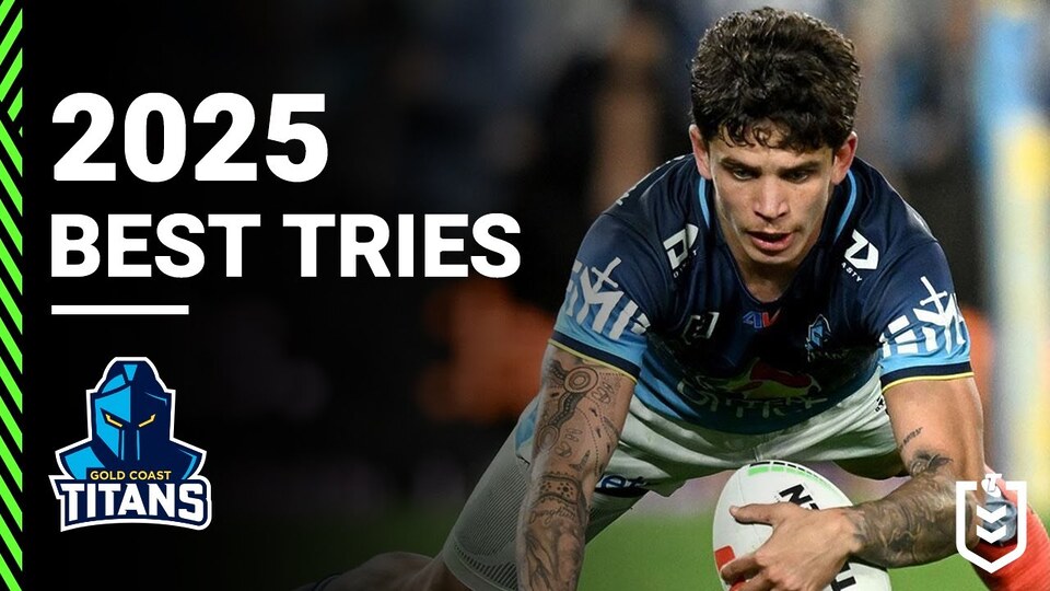 2025 NRL Highlights | Gold Coast Titans Top Tries of 2025