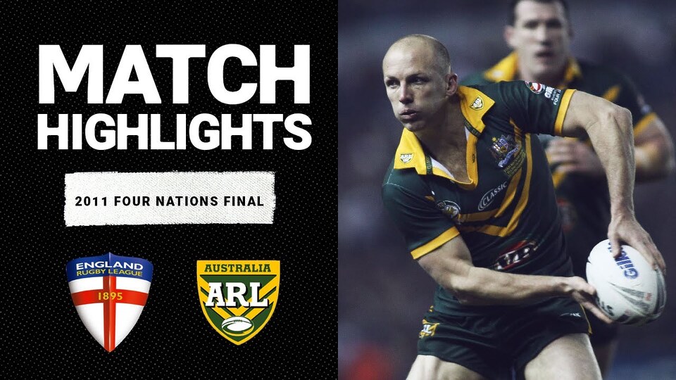 2011 Four Nations Final | England v Australia | Match Highlights |