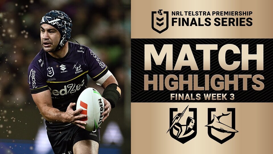 2025 NRL Match Highlights | Storm v Sharks | Finals Week 3
