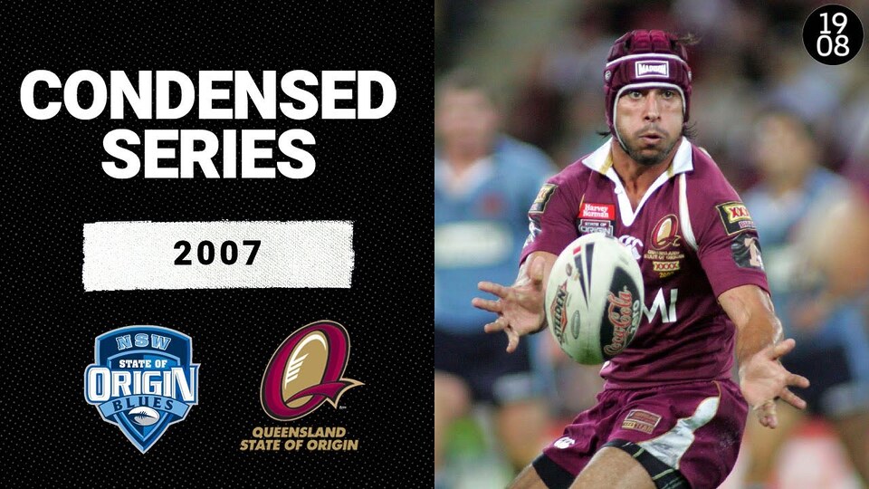 2007 State of Origin | Condensed Series | NRL Throwback