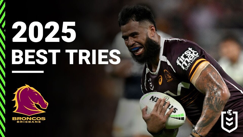2025 NRL Highlights | Brisbane Broncos Top Tries of 2025