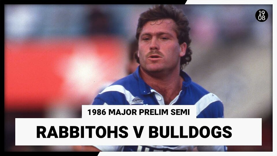 South Sydney v Canterbury-Bankstown | 1986 Major Prelim Semi | Match Replay | NRL Throwback
