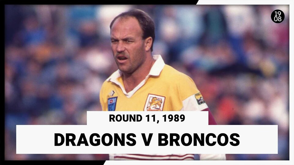 St George Dragons v Brisbane Broncos | Round 11, 1989 | Full Match Replay | NRL Throwback
