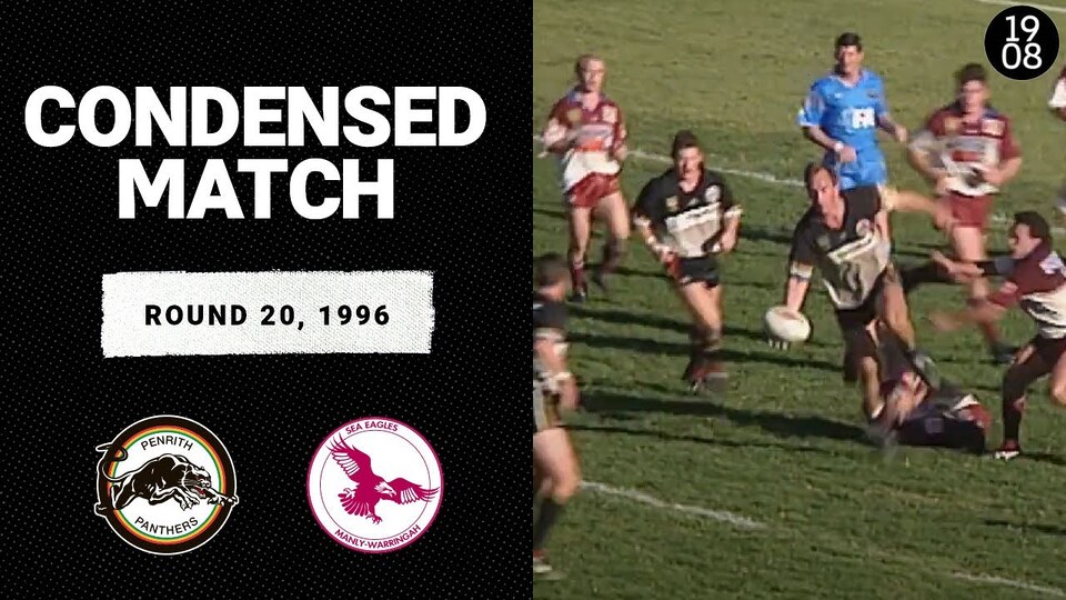 Penrith Panthers vs. Manly Sea Eagles | Round 20, 1996 | Condensed Match | NRL Throwback