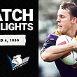 Melbourne Storm v Canterbury Bulldogs | Round 4, 1999 | Classic Match Highlights | NRL