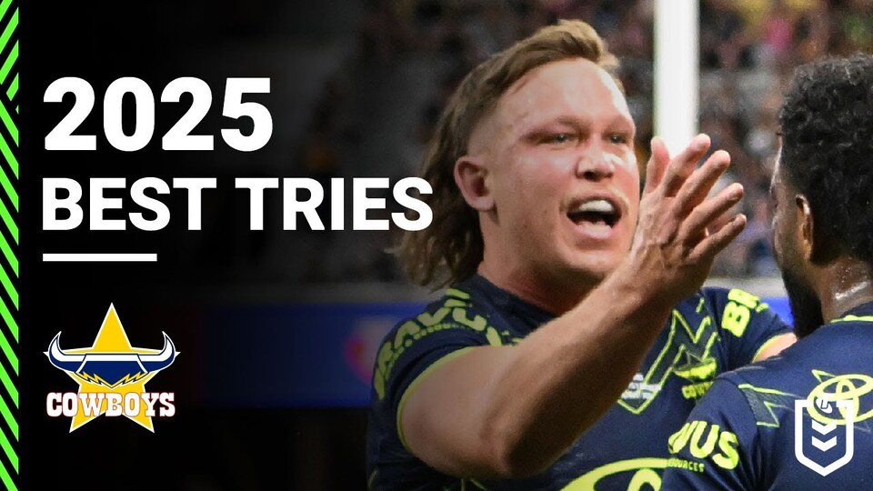 2025 NRL Highlights | North Queensland Cowboys Top Tries of 2025