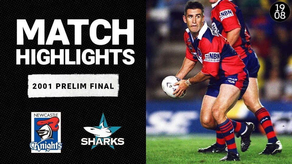 Newcastle Knights v Cronulla Sharks | 2001 Prelim Final | Classic Match Highlights | NRL