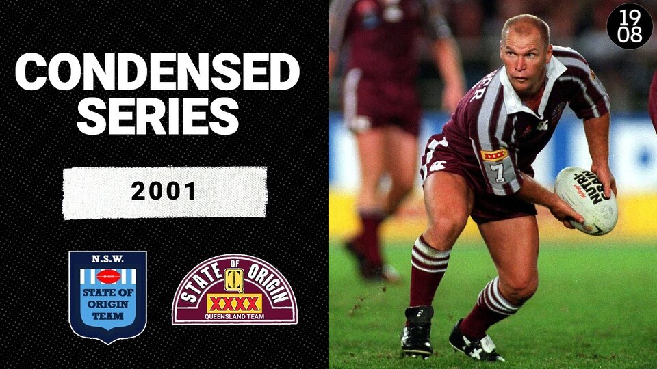2001 State of Origin | Condensed Series | NRL Throwback