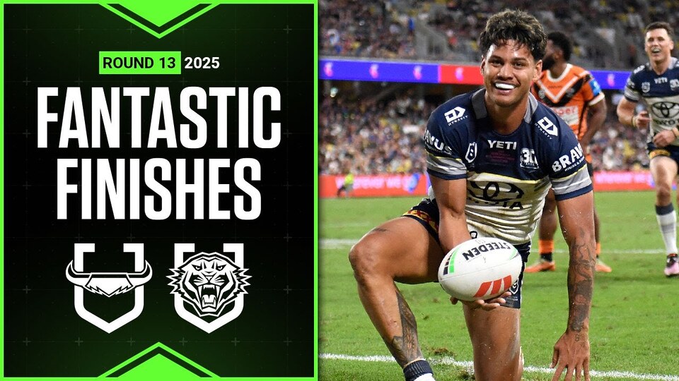 NRL Highlights | NRL Best finishes of 2025: Cowboys v Wests Tigers - Round 13 | Match Highlights