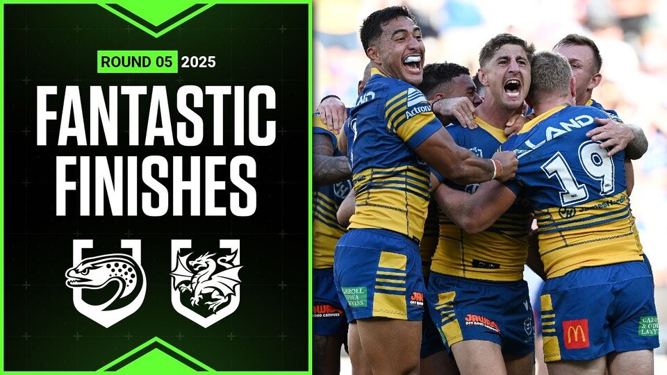NRL Highlights | NRL Best finishes of 2025: Eels v Dragons - Round 5 | Match Highlights