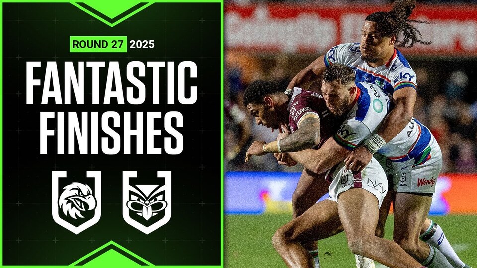 NRL Highlights | NRL Best finishes of 2025: Sea Eagles v Warriors - Round 27 | Season Highlights
