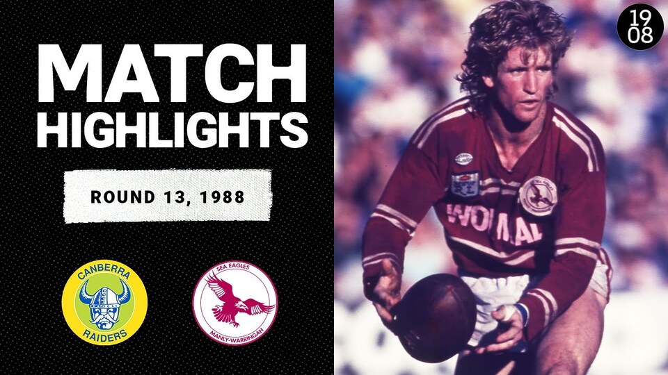 Epic Clash: Raiders vs Sea Eagles 1988 Highlights
