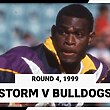 Melbourne Storm v Canterbury Bulldogs | Round 4, 1999 | Full Match Replay | NRL Throwback
