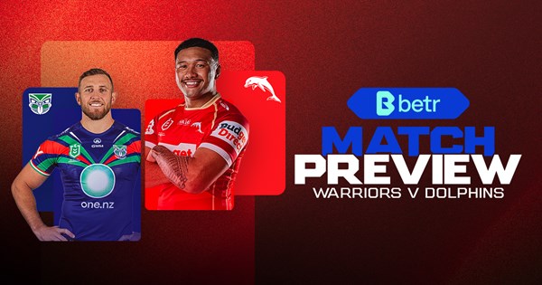 Match Preview: Round 8 – Dolphins v Warriors