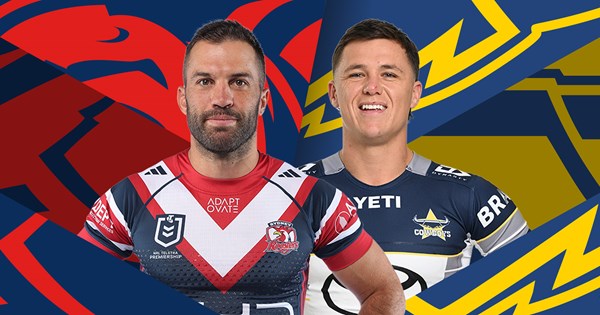 Match Preview | Roosters v Cowboys